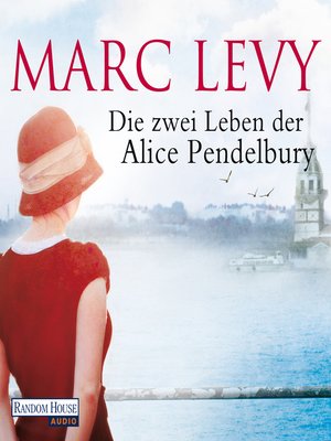 cover image of Die zwei Leben der Alice Pendelbury